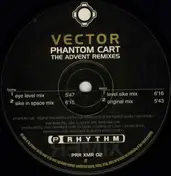 Vector - Phantom Cart (The Advent Remixes)