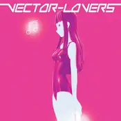 Vector Lovers - Vector Lovers