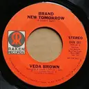 7inch Vinyl Single - Veda Brown - Brand New Tomorrow