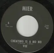 Vee Allen - Cheating Is A No No / A Stone Good Lover