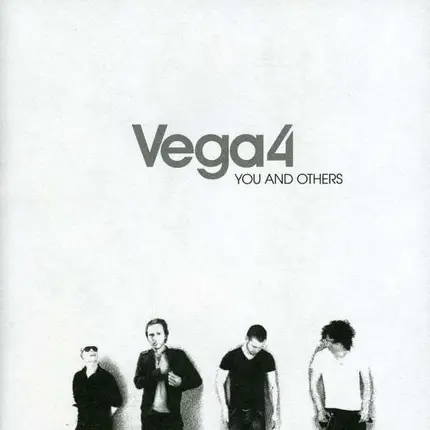 Vega 4 - You and Others