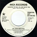 7inch Vinyl Single - Vega Brothers - I Wanted To Fall In Love With You