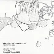 vegetable orchestra - Remix Trilogy (Volume Three)