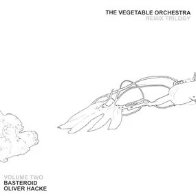 vegetable orchestra - Remix Trilogy (Volume Two)