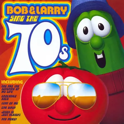 Veggietales - Bob & Larry Sing The 70s