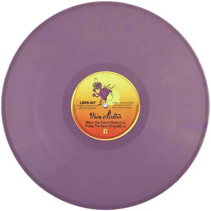 Vein Melter - When You Feel It / Pump The Bass