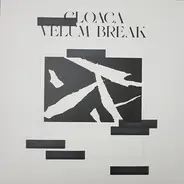 Velum Break - Cloaca