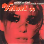 Velvet 99 - these boots are made for walkin