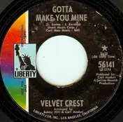 Velvet Crest - Gotta Make You Mine