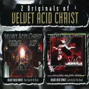 Velvet Acid Christ - Church of Acid/Callin