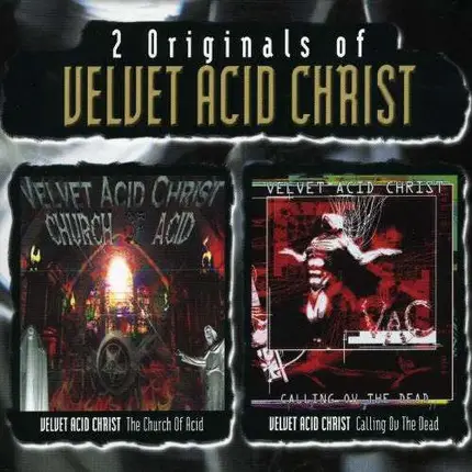 Velvet Acid Christ - Church of Acid/Callin