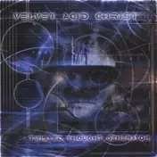 Velvet Acid Christ - Twisted Thought Generator