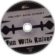 CD - Velvet Acid Christ - Fun With Knives