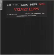Velvet Lipps - Ah ring ding ding ding / Can You Feel The Passion