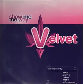 Velvet - Show Me The Way