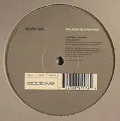 Velvet Girl - Walking In Sunshine / Velvet