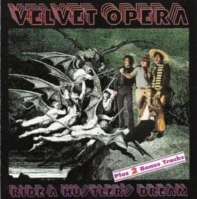 Velvet Opera - Ride A Hustler's Dream