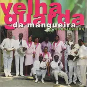 CD - Velha Guarda da Mangueira - Velha Guarda da Mangueira e Convidados