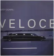 12inch Vinyl Single - Veloce - Party Down