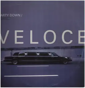 Veloce - Party Down