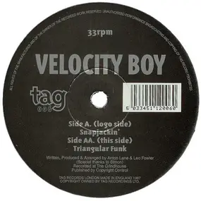 Velocity Boy - Snapjackin' / Triangular Funk