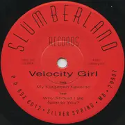 7inch Vinyl Single - Velocity Girl - My Forgotten Favorite