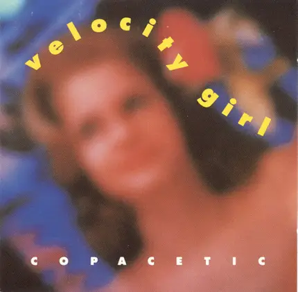 Velocity Girl - Copacetic