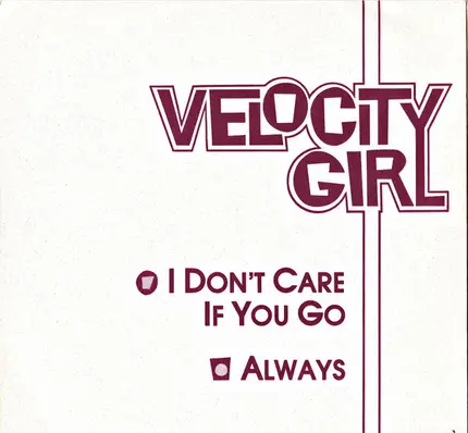Velocity Girl - I Don't Care If You Go