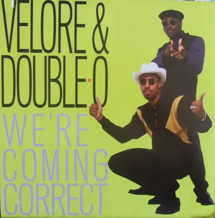 Velore & Double-O - We're Coming Correct