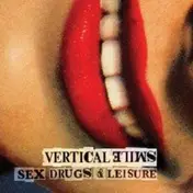 VERTICAL SMILE - SEX, DRUGS AND LEISURE