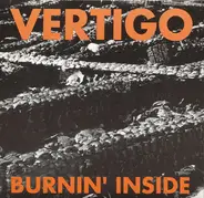 Vertigo - Burnin' Inside
