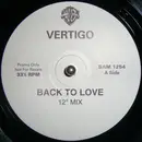12'' - Vertigo - Back To Love
