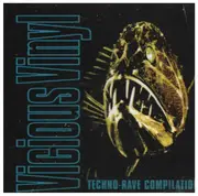 CD - Vertigo Hypo, Aqua Lads, Eternal a.o. - Vicious Vinyl - Techno-Rave Complilation