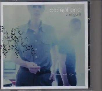 Dictaphone - Vertigo II