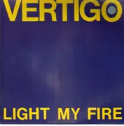 12'' - Vertigo - Light My Fire