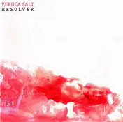 Veruca Salt - Resolver
