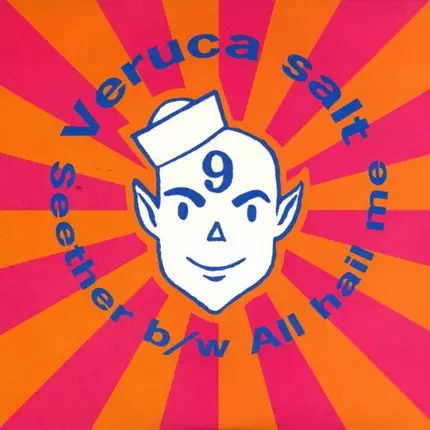 Veruca Salt - Seether b/w All Hail Me