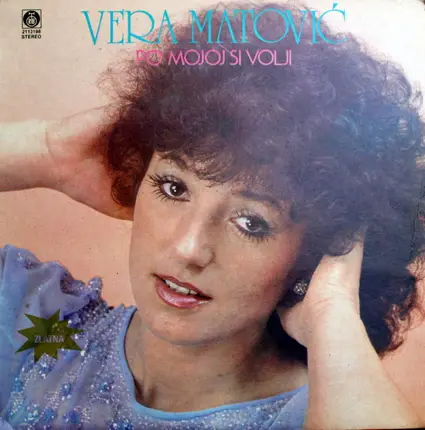 Vera Matović - Po Mojoj Si Volji