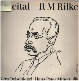 Vera Oelschlegel - Recital R M Rilke