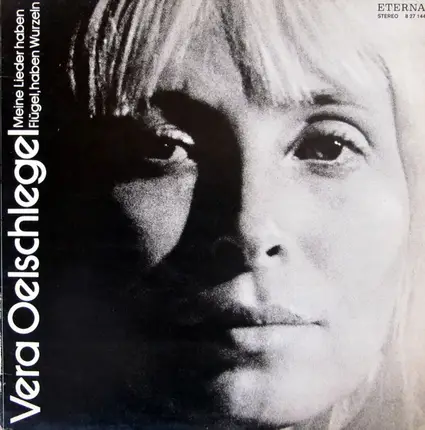 Vera Oelschlegel - Meine Lieder Haben Flügel, Haben Wurzeln