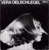 LP - Vera Oelschlegel - Vera Oelschlegel