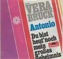 7inch Vinyl Single - Vera Bruck - Antonio