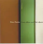 CD - Vera Cruise - Come Alone And Fall Apart