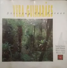 Vera Guimarães - Stirring The Forest