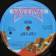 Vera - Joey, Joey