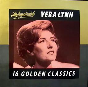 Vera Lynn - 16 Golden Classics