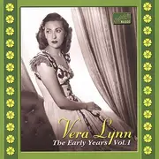 CD - Vera Lynn - The Early Years, Vol. 1: 1936-1939