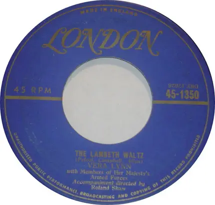 Vera Lynn - Queen Of Ev'ryone's Heart / The Lambeth Waltz