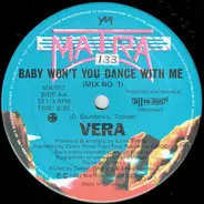 Vera - Baby Won't You Dance With Me