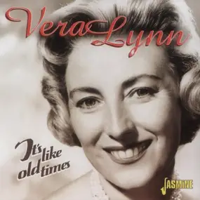 Vera Lynn - It's Like Old Times